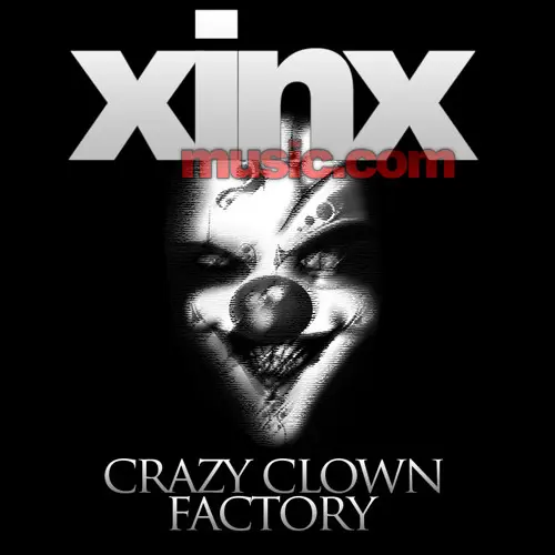 Crazy Clown Factory single cover art by Xinx - Electronic music track artwork