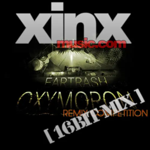 Eartrash - Oxymoron (Xinx 16bit Mix) remix cover art by Xinx - Electronic music remix artwork